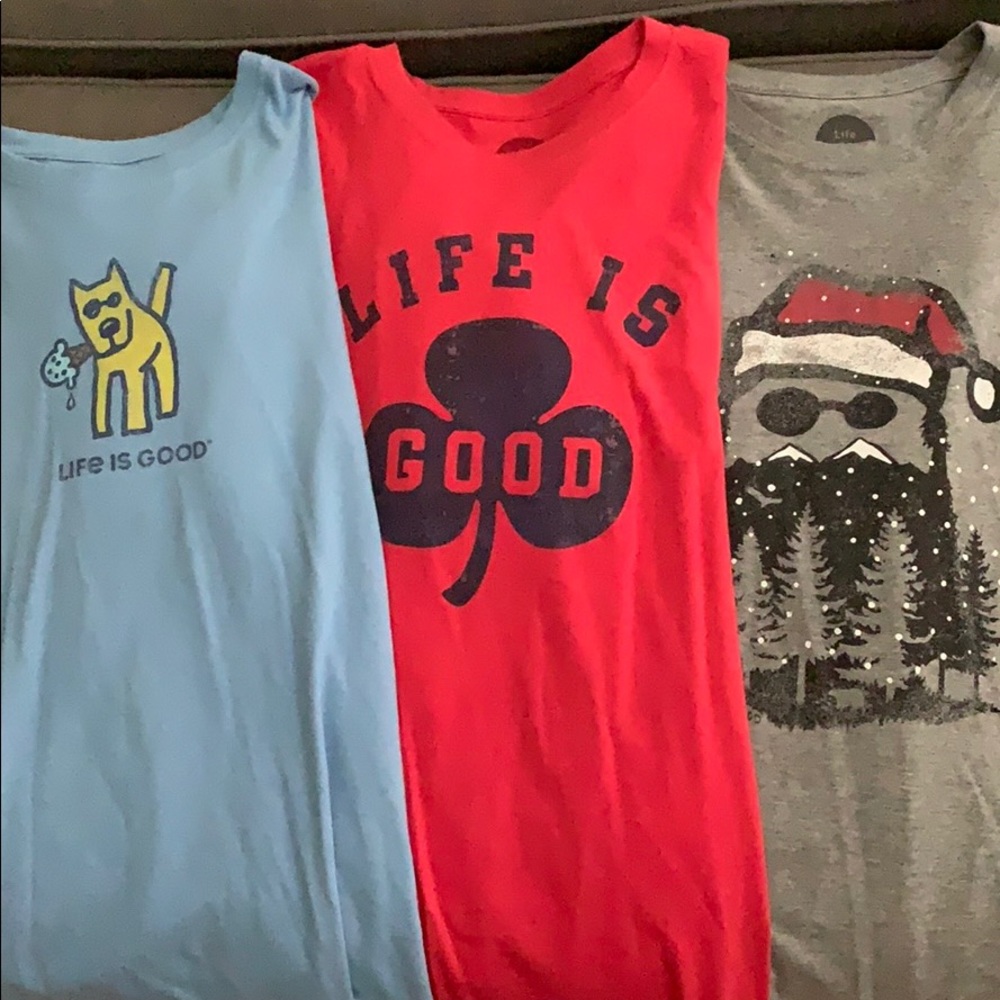 3 Life is Good shirts